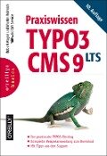 Praxiswissen TYPO3 CMS 9 LTS - Robert Meyer, Martin Helmich