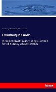 Chautauqua Carols - Robert Lowry, William H. Doane, William F. Sherwin