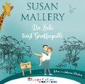 Die Liebe trägt Giraffenpulli - Susan Mallery