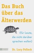 Cover-Bild zum Titel 'Das Buch über das Älterwerden' von 'Lucy Pollock'