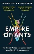 Empire of Ants - Olaf Fritsche, Susanne Foitzik