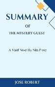 Summary Of The Mystery Guest - Jose Robert