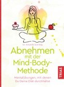 Cover-Bild zum Titel 'Abnehmen mit der Mind-Body-Methode' von 'Amanda Sonntag'