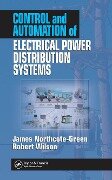 Control and Automation of Electrical Power Distribution Systems - James Northcote-Green, Robert G. Wilson