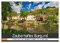 Zauberhaftes Burgund (Wandkalender 2024 DIN A2 quer), CALVENDO Monatskalender - Tanja Voigt