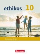 Cover-Bild zum Titel 'Ethikos - Arbeitsbuch für den Ethikunterricht - Gymnasium Bayern - 10. Jahrgangsstufe' von 'Marie Ulrich-Riedhammer, Alexander Frank, Marietta Hofmann, Samuel Stöcklein, Veronika Hochleitner'