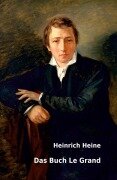 Cover-Bild zum Titel 'Das Buch Le Grand' von 'Heinrich Heine'