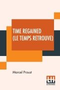 Cover-Bild zum Titel 'Time Regained (Le Temps Retrouve)' von 'Marcel Proust'