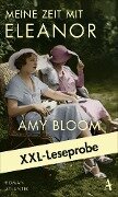 XXL-Leseprobe: Bloom - Meine Zeit mit Eleanor - Amy Bloom