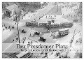 Der Potsdamer Platz - Impressionen einer Metropole (Wandkalender 2024 DIN A3 quer), CALVENDO Monatskalender - Ullstein Bild Axel Springer Syndication Gmbh