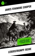 Cover-Bild zum Titel 'Lederstrumpf-Reihe' von 'James Fenimore Cooper'