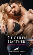 Die geilen Gärtner | Erotische Geschichte - Millicent Light