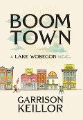 Boom Town - Garrison Keillor
