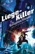 Liege-Killer: The Graphic Novel - Christopher Hinz