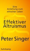 Cover-Bild zum Titel 'Effektiver Altruismus' von 'Peter Singer'