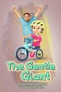 The Gentle Giant - Samantha Guzman