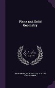 Plane and Solid Geometry - Virgil Snyder, C A B Hart, J H B Editor Tanner