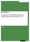 Cover-Bild zum Titel 'Zur Sprache des Nationalsozialismus in Anlehnung an Victor Klemperers "LTI"' von 'Paul Diederich'
