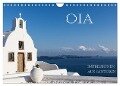 OIA - Impressionen aus Santorin (Wandkalender 2024 DIN A4 quer), CALVENDO Monatskalender - Hans Pfleger