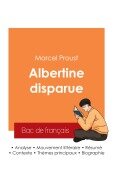 Cover-Bild zum Titel 'Réussir son Bac de français 2025 : Analyse de Albertine disparue de Marcel Proust' von 'Marcel Proust'