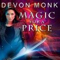 Magic for a Price Lib/E - Devon Monk