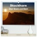 Stockhorn ¿ Über Stock und Stein (hochwertiger Premium Wandkalender 2024 DIN A2 quer), Kunstdruck in Hochglanz - Susan Michel CH
