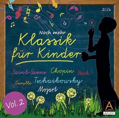 Klassik für Kinder Vol. 2 - Johann Sebastian Bach, Wolfgang Amadeus Mozart, Frédéric Chopin, Camille Saint-Saens, Modest Mussorgski