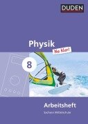 Physik Na klar! 8. Schuljahr Arbeitsheft. Mittelschule Sachsen - Barbara Gau, Lothar Meyer, Gerd-Dietrich Schmidt
