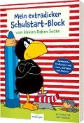 Der kleine Rabe Socke: Mein extradicker Schulstart-Block - Nele Moost, Dorothee Kühne-Zürn