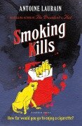 Cover-Bild zum Titel 'Smoking Kills' von 'Antoine Laurain'