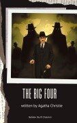 Cover-Bild zum Titel 'The Big Four' von 'Agatha Christie'