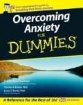 Overcoming Anxiety For Dummies, UK Edition - Charles H. Elliott, Elaine Iljon Foreman, Laura L. Smith