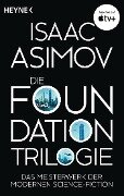 Cover-Bild zum Titel 'Die Foundation-Trilogie' von 'Isaac Asimov'