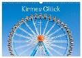 Kirmes Glück (Wandkalender 2024 DIN A3 quer), CALVENDO Monatskalender - Dietmar Scherf