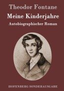 Cover-Bild zum Titel 'Meine Kinderjahre' von 'Theodor Fontane'