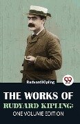 The Works Of Rudyard Kipling - Rudyard Kipling