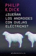 Cover-Bild zum Titel '¿Sueñan Los Androides Con Ovejas Eléctricas?' von 'Philip K Dick'