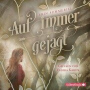 Königreich der Wälder 1: Auf immer gejagt - Erin Summerill