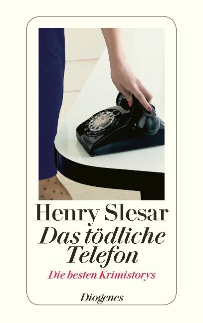 Das tödliche Telefon und andere Meistererzählungen - Henry Slesar