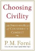 Choosing Civility - P. M. Forni