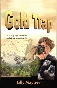 Gold Trap - Lilly Maytree