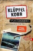 Funkenmord - Volker Klüpfel, Michael Kobr