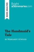 Cover-Bild zum Titel 'The Handmaid's Tale by Margaret Atwood (Book Analysis)' von 'Bright Summaries'