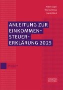 Cover-Bild zum Titel 'Anleitung zur Einkommensteuererklärung 2025' von 'Robert Engert, Winfried Simon, Frank Ulbrich'