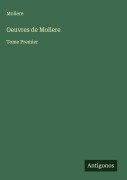 Cover-Bild zum Titel 'Oeuvres de Moliere' von 'Moliere'