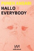Cover-Bild zum Titel 'Hallo Everybody' von 'Puneh Ansari'