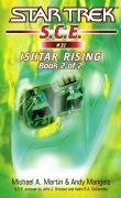Ishtar Rising Book 2 - Michael A. Martin, Andy Mangels