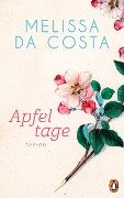 Cover-Bild zum Titel 'Apfeltage' von 'Mélissa da Costa'