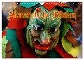 Alemannische Masken (Wandkalender 2024 DIN A4 quer), CALVENDO Monatskalender - Ingo Laue