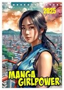 Manga Girlpower (Tischkalender 2025 DIN A5 hoch), CALVENDO Monatskalender - Werner Braun
